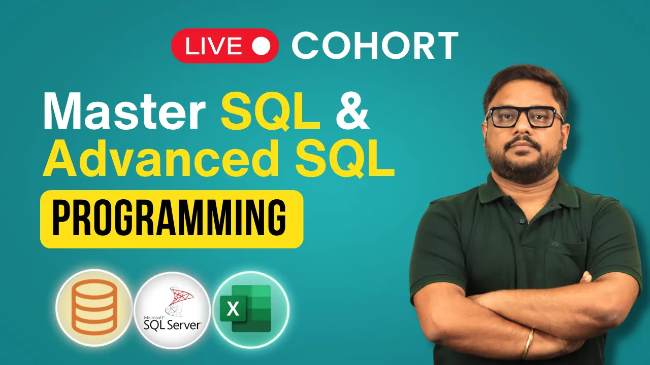 Live Cohort : Master The SQL & Advanced SQL Programming