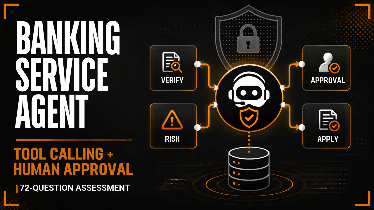 Banking Service Agent with Tool Calling and Human Approval Assessment