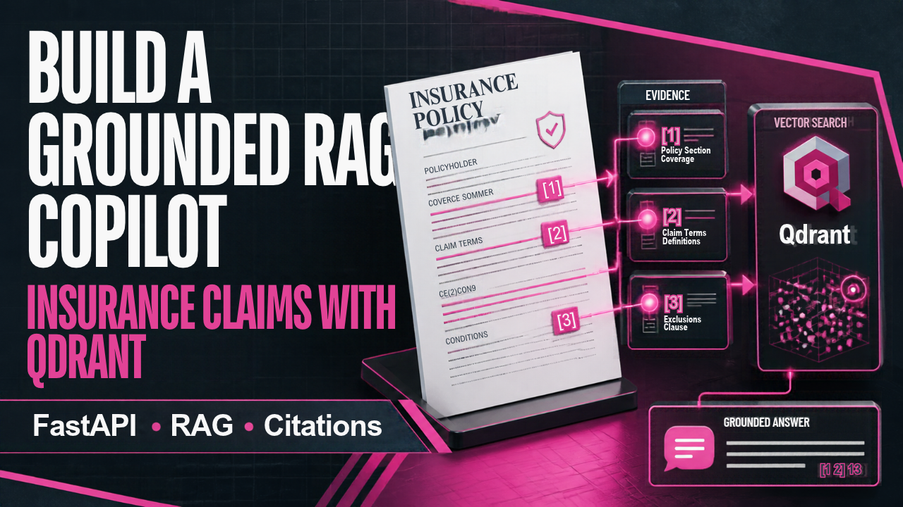 Build a Grounded RAG Copilot for Insurance Claims with Qdrant
