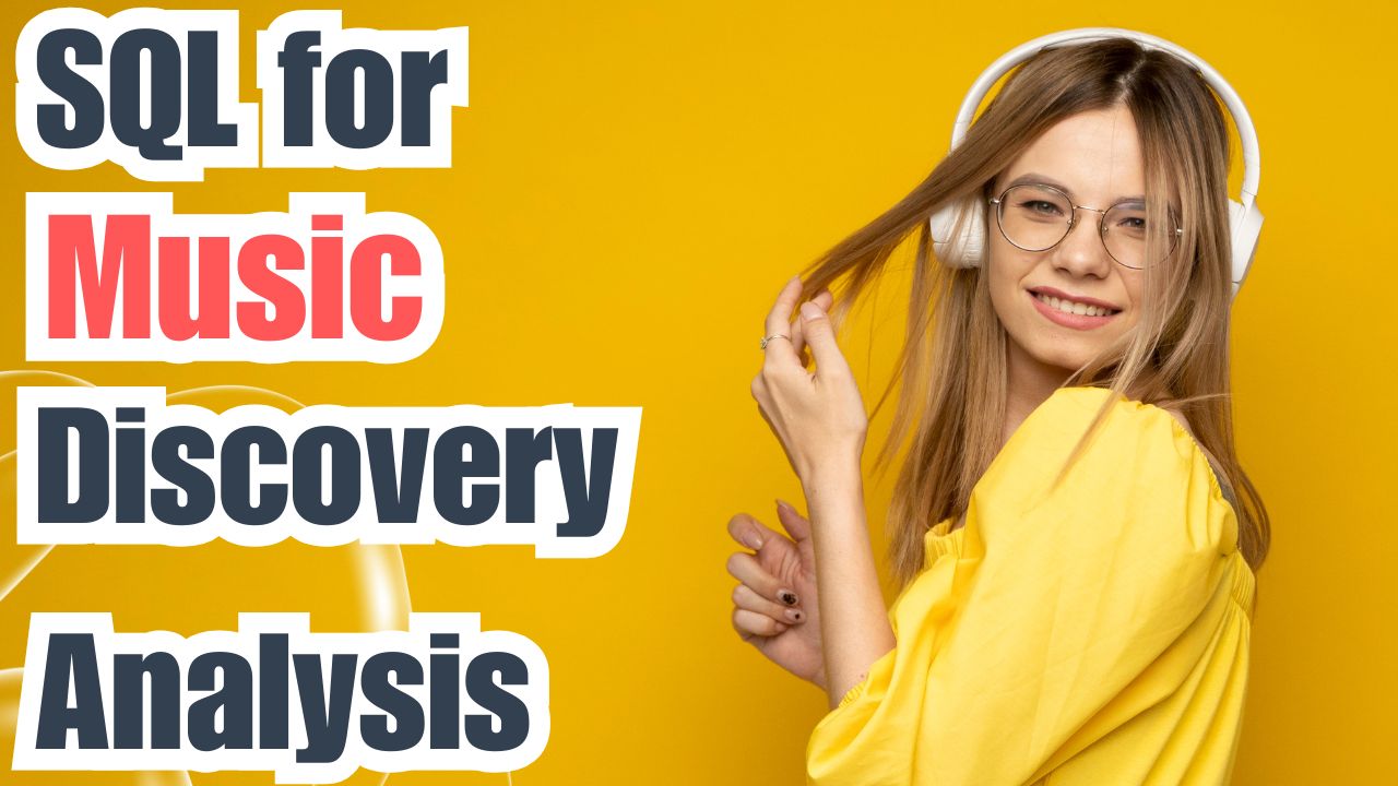 Analyzing Music Discovery and Recommendation Engine Using SQL